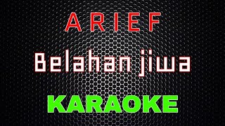 Download lagu Arief - Belahan Jiwa [Karaoke] | LMusical mp3