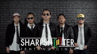 Download lagu SharpShooter - Tentang Cinta [ ] mp3