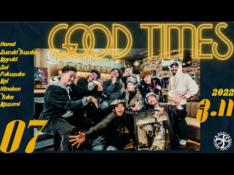 【#7】 GOODTIMES  | TOHOKU CYPHER SESSION | Lockin JAPAN ALLSTARS at goodtimes │ FEworks