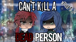 Can&#39;t Kill a Dead Person ❦︎ Part 2 ❦︎ GLMM ❦︎ Keytpop