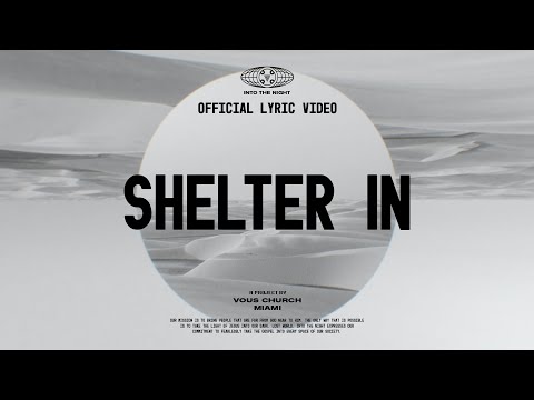 Shelter In — VOUS Worship (Official Lyric Video)