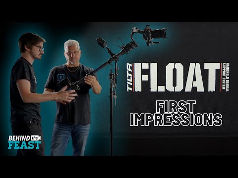 TILTA FLOAT FIRST IMPRESSIONS