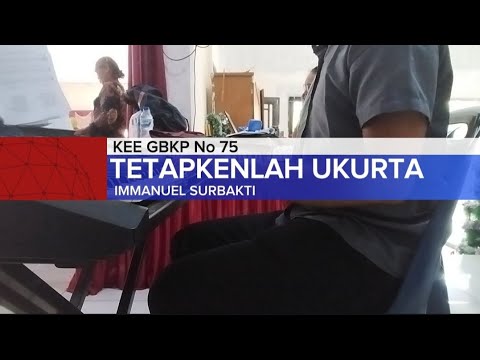 Tetapkenlah Ukurta KEE GBKP No 75 || IMMANUEL SURBAKTI