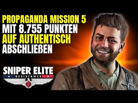 Propaganda Mission 5 easy abschließen | Sniper Elite Resistance Authentisch Guide | Deutsch
