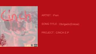 Download lagu iFani - Obrigado (feat. Yahkeem and Kelle) mp3