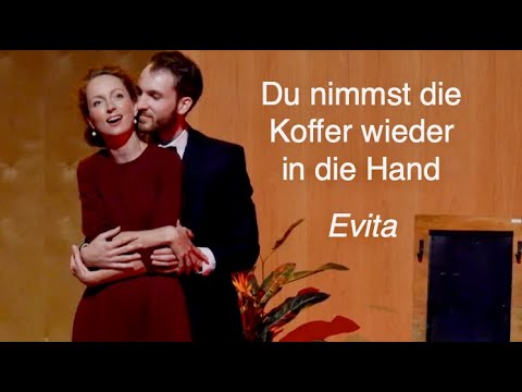 Kristin Wöckel & Jonathan Loos - Du nimmst die Koffer wieder in die Hand (Evita) Rollen: Eva & Che