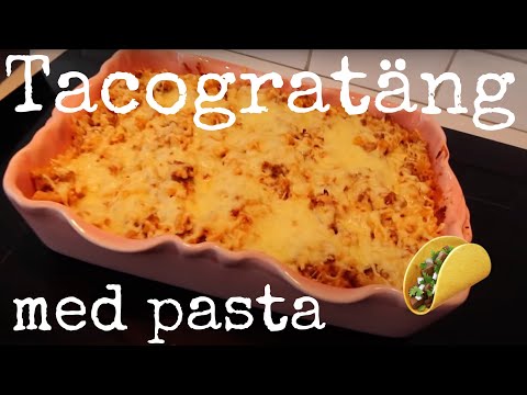 Tacogratäng med pasta