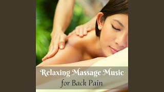Relaxing Massage Music for Back Pain