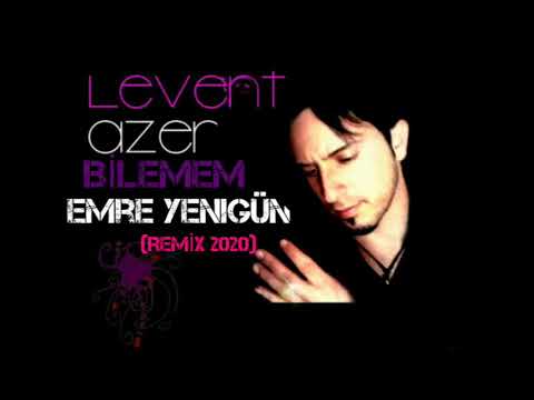 Dj Emre Yenigün ft. Levent Azer - Bilemem (Remix 2020)