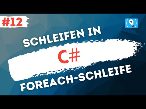 C Tutorial Deutsch 2021 12 Foreach Schleifen