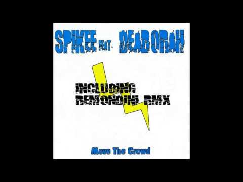 Spikee Feat. Deaborah-Move The Crowd(Remondini Remix)