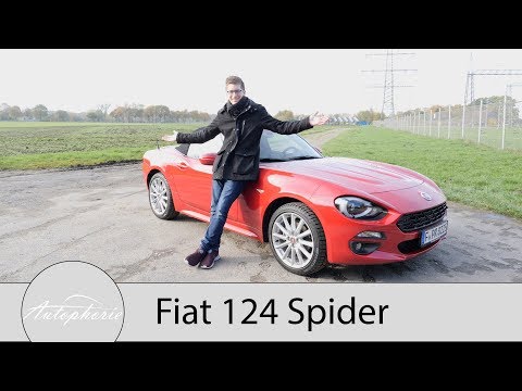 2017 Fiat 124 Spider Fahrbericht / Der Klassiker von 1966 in neuer Form - Autophorie