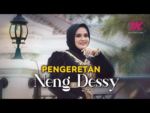 Neng Dessy - Pengeretan (Official Music Video)