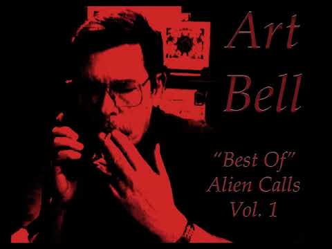 Art Bell - Best Of Alien Calls vol. 1