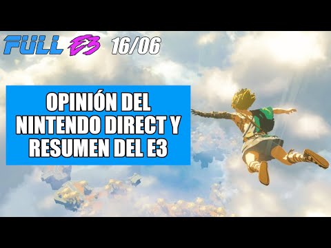NINTENDO DIRECT: ¿FUE BUENA CONFERENCIA? RESUMEN y OPINIÓN del E3 - Full E3 654