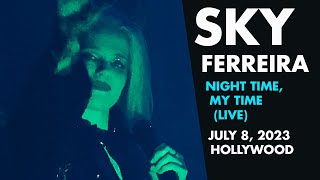 Sky Ferreira Night Time, My Time (LIVE) Hollywood - Night One - July 8th, 2023