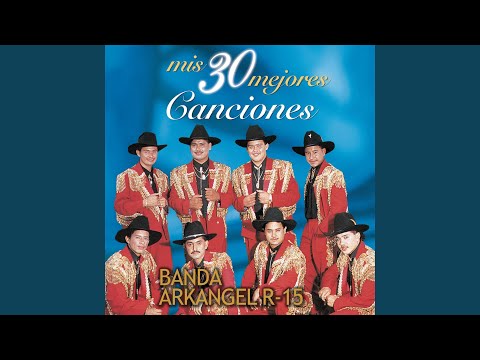 El Dios Huichol - Banda Arkangel R-15