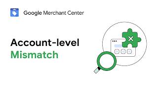 Account-Level Price Mismatches: Google Merchant Center Guide