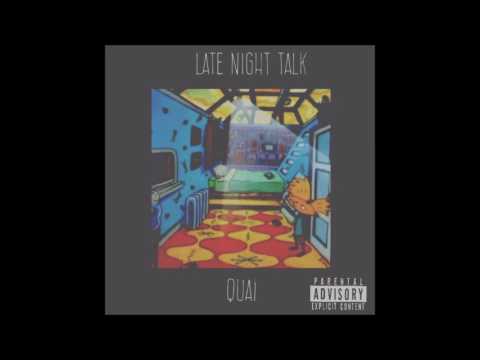 Quai - Late Night Talk