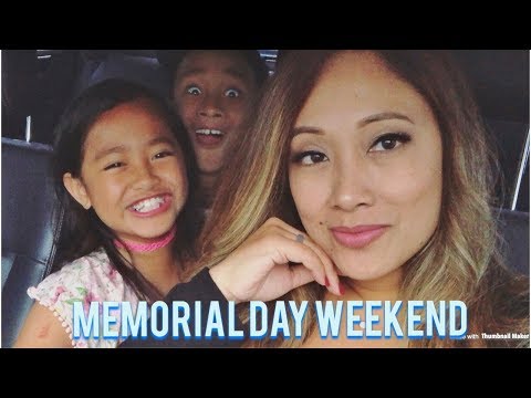 Vlog: Memorial Day Weekend 2018