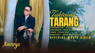 Download lagu LAGU POP MINANG TERBARU ANROYS 2026 TAKICUAH TARANG mp3