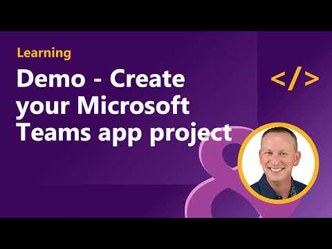 Demo Create your Microsoft Teams app project