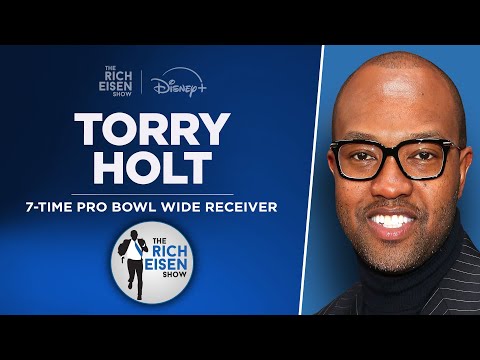Torry Holt Talks Rams vs Jaguars, Belichick, Hall of Fame & More with Rich Eisen | Full Interview