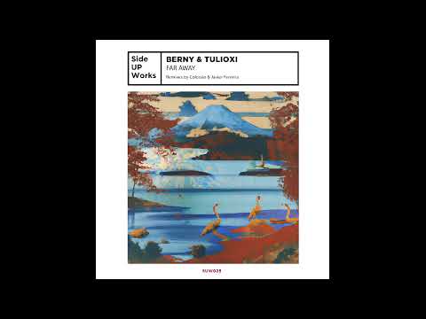PREMIERE: Berny & Tulioxi - Far Away [Side Up Works]