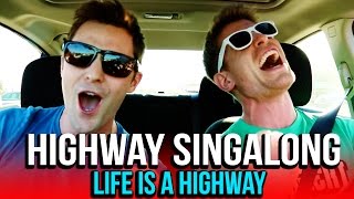 HIGHWAY SINGALONG: Life is a Highway