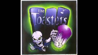 Don't Come Running - The Toasters