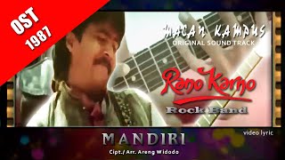Download lagu Rano Karno Rock Band ~ Mandiri (OST Macan Kampus) 1987 video lyric mp3 Download lagu Rano Karno Rock Band ~ Mandiri (OST Macan Kampus) 1987 video lyric mp3