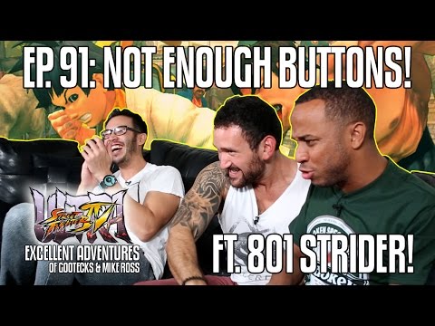 NOT ENOUGH BUTTONS! The Excellent Adventures of Gootecks & Mike Ross ft. WFX|801 STRIDER! Ep. 91