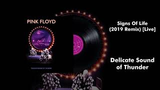Pink Floyd - Signs Of Life (2019 Remix) [Live]