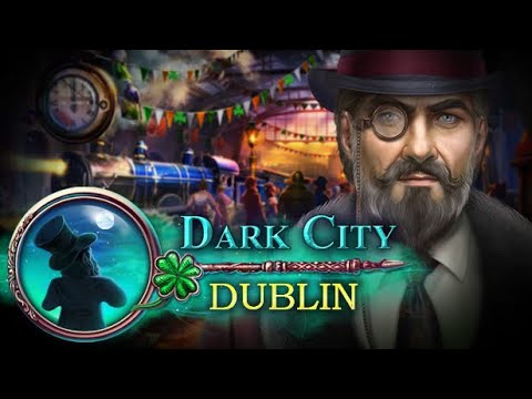 Dark City: Dublin - F2P Full game - Walkthrough