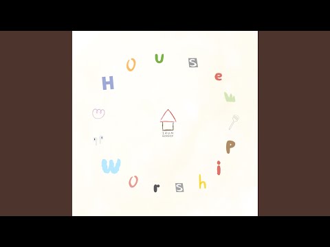 삶의 예배, 하우스 워십 Part.1