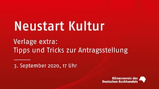Neustart Kultur – Verlage extra: Tipps und Tricks zur Antragsstellung