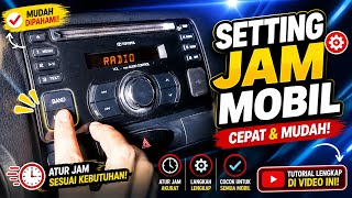 Download lagu Cara setting jam tape mobil setting jam digital mobil mp3