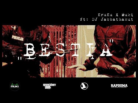 KruKu X Muki - Bestia feat. DJ Jabbathakut audio