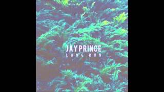 Download lagu Jay Prince - Long Run mp3