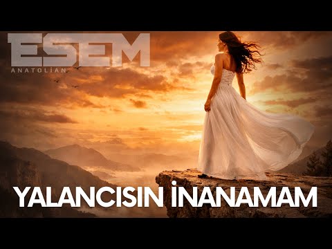Esem Anatolian FM – You're a Liar, I Can't Believe It (Official Audio)