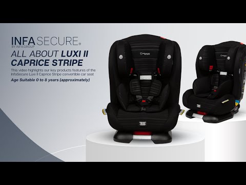 InfaSecure Luxi II Caprice Stripe | Birth to 8 Years Convertible Car Seat | Product Features