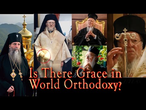 Is There Grace in World Orthodoxy?