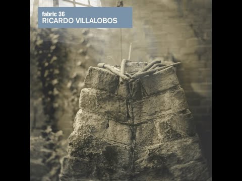 Ricardo Villalobos  - fabric 36 (Full Mix)