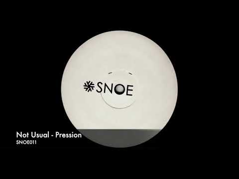 Not Usual - Pression // SNOE011