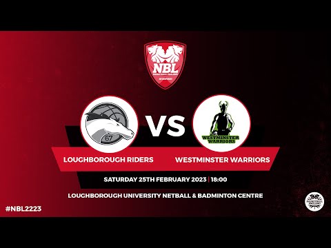 NBL1: Loughborough Riders vs Westminster Warriors - 25.02.23