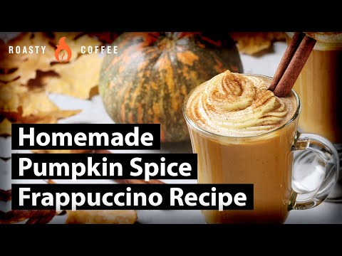 How To Make A Pumpkin Spice Frappuccino: Homemade Pumpkin Spice Frappuccino Recipe