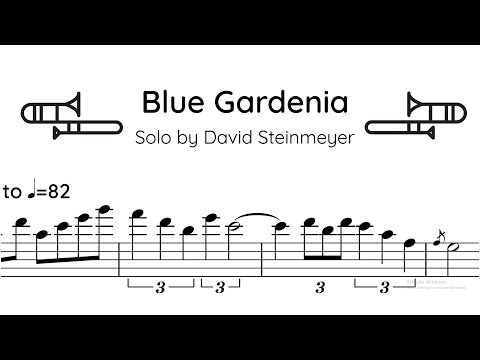 Dave Steinmeyer - Trombone Solo Transcription (Blue Gardenia)