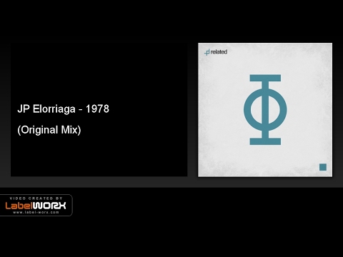 JP Elorriaga - 1978 (Original Mix)