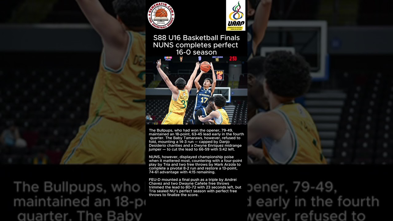 UAAP U16 Basketball: NU whips FEU, caps off perfect season with championship
