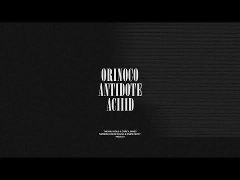 Orinoco / Antidote / ACIIID